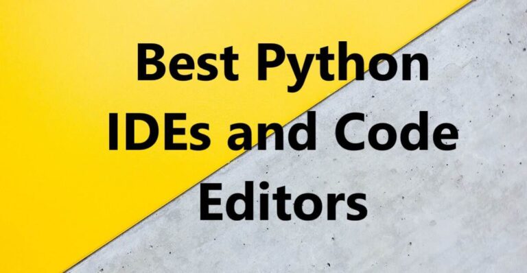 8 Best Python IDEs and Code Editors to Use in 2023 - TechStrot