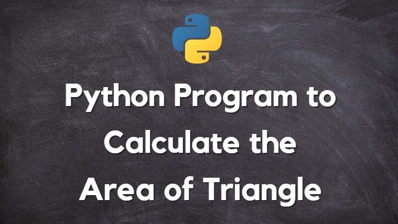 python-program-to-calculate-the-area-of-traingle